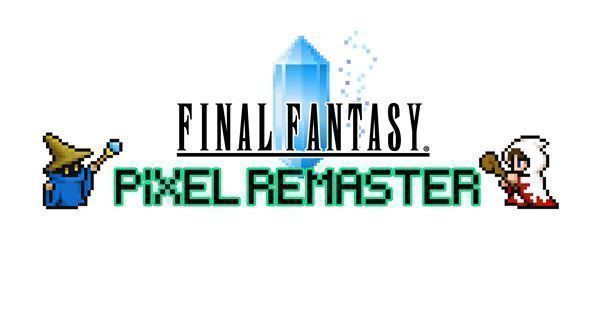 La serie Final Fantasy Pixel Remaster trae Final Fantasy I hasta VI de vuelta a la vida en steam y dispositivos móviles